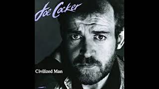 joe cocker - civilized man