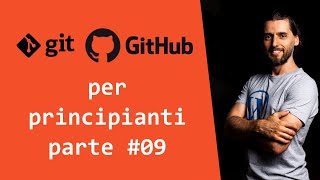 github fork e pull request di una repository su github tutorial ita - Git corso completo parte #09