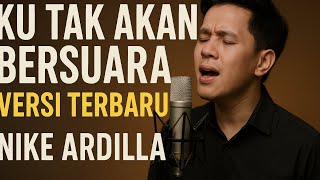 Download lagu Ku Tak Akan Bersuara – Nike Ardilla | Cover Dherenz (Versi Terbaru 2025) mp3