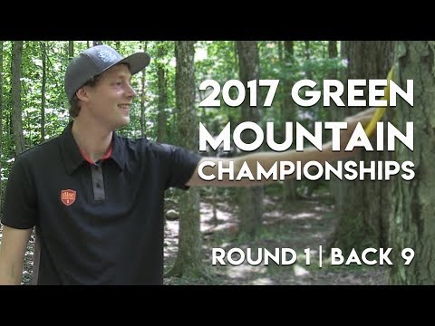 2017 Green Mountain Champs - Ricky Wysocki, Simon Lizotte, Nate Sexton, Drew Gibson - Rnd 1 | Back 9