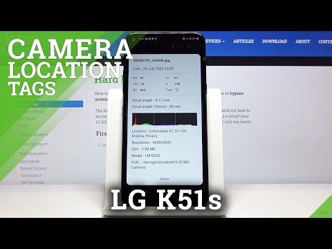 How to Turn On Photos Location Mark in LG K51s – Location Tags