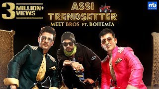 Assi Trendsetter | Meet Bros Ft. Bohemia | Angela Krislinzki | Latest Punjabi Song 2019 | MB Music