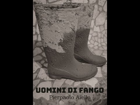 Pierpaolo Aiello -  Uomini di fango