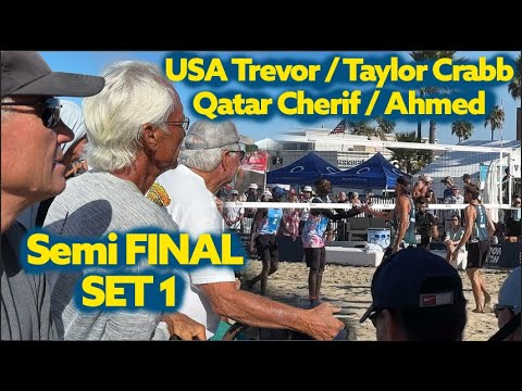 1st Set USA Trevor / Taylor Crabb v Qatar 🇶🇦 Cherif/Ahmed Pro Tour Elite 16 Semi Final 