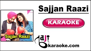 Sajjan Raazi - Karaoke With Lyrics - Satinder Sartaaj - Punjabi Song - Bajikaraoke