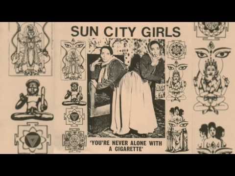 Sun City Girls - You're Never Alone With A Cigarrette (Album)