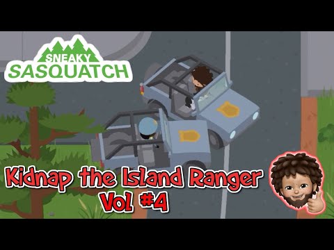 Sneaky Sasquatch - Kidnap the Island Ranger : Vol #4 | Back to the Island
