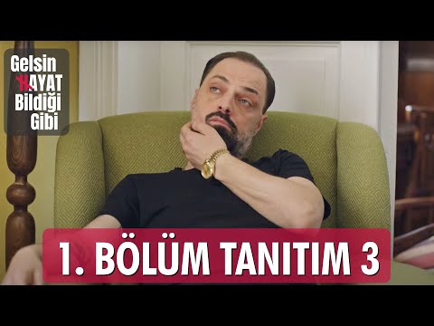 Gelsin Hayat Bildiği Gibi – 1.Bölüm Tanıtım 3 (21 Temmuz’da Show TV’de!)