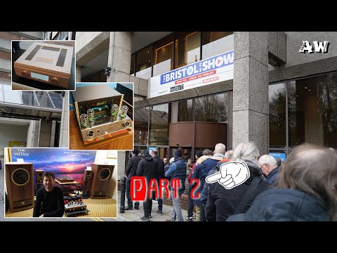 2023 The Bristol HI-Fi Show - Part 2