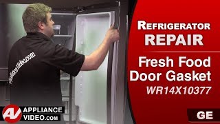 GE Refrigerator Condensation in Fridge - Fresh Food Door Gasket Repair