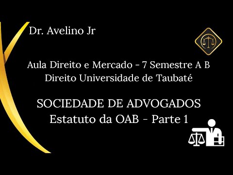 Ciências Jurídicas - Sociedade de Advogados - Estatuto da OAB
