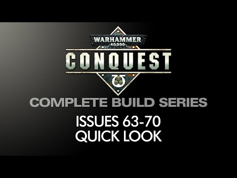 Warhammer Conquest Issues 63-70 & Wargear Set 4 Quick Look
