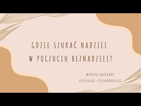 Gdzie szukać nadziei w poczuciu beznadziei?