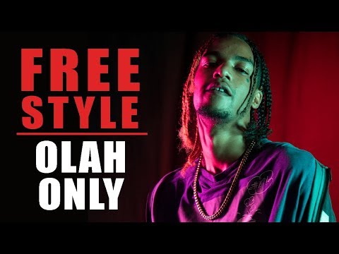 Olah Only Freestyle | What I Do