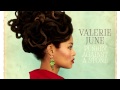 Valerie June - Pushin' Against a Stone 