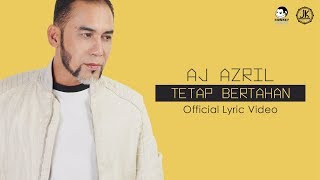 Download lagu AJ AZRIL - Tetap Bertahan mp3 Download lagu AJ AZRIL - Tetap Bertahan mp3