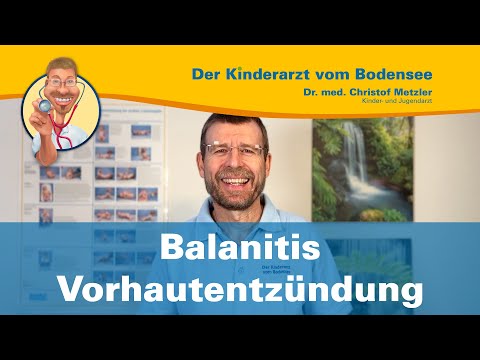 Nicht banal - die Balanitis — Der Kinderarzt vom Bodensee