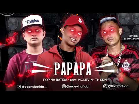 🔴 POP NA BATIDA - TH CDM - PARTE DE MC LEVIN - PA PA PA