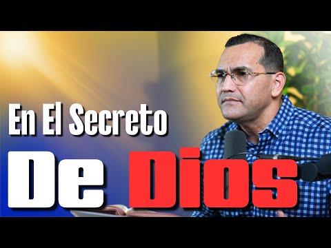 En El Secreto De Dios - Pastor General David Gutierrez