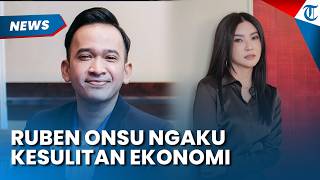 Isyaratkan Kesulitan Ekonomi saat Konflik dengan Sarwendah, Ruben Onsu: Kembali dari Nol