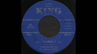 LET YOURSELF GO / JAMES BROWN And The FAMOUS FLAMES [KING 45-6100]