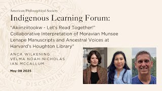 Indigenous Learning Forum with Anca Wilkening, Velma Noah-Nicholas and Ian McCallum