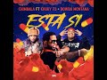 Chimbala x Dowba Montana x Chucky73 - Esta Si (Audio Oficial)