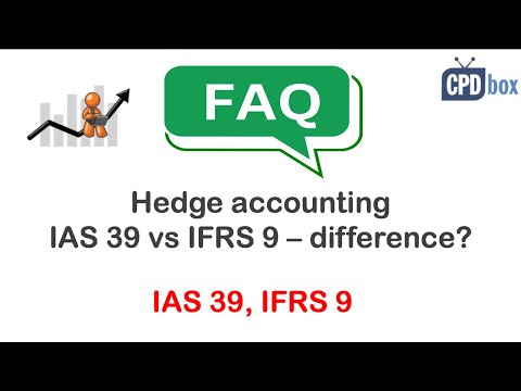 Hedge Accounting IAS 39 vs. IFRS 9