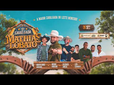 5ª CAVALGADA DE MATHIAS LOBATO 2026 - SABADO