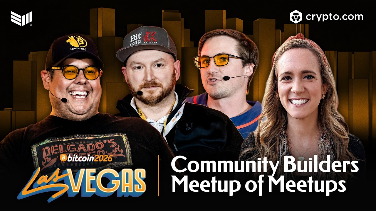 Community Builders Meetup of Meetups | Bitcoin 2026