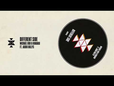 Michael Bibi & KinAhau - Different Side Ft. Audio Bullys