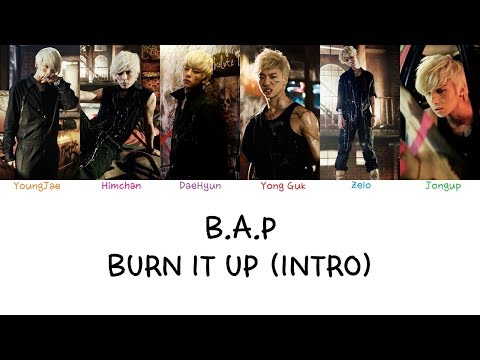B.A.P - Burn It Up (Intro) (Color coded lyrics Han|Rom|Eng)