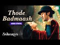 Thode Badmash Lyrical Song Ranbir Kapoor Sonam Kapoor Saawariya Shreya Ghoshal