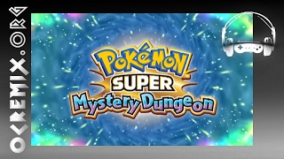 Pokémon Super Mystery Dungeon ReMix by timaeus222: "CONNECTED!" [Revelation Mountain] (#3493)