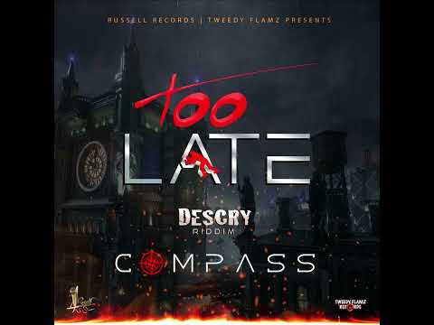 Compass - Too Late (official audio)