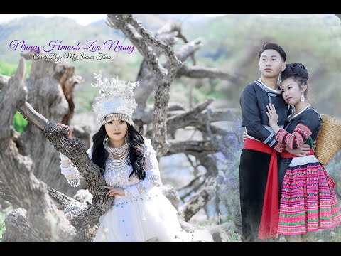 Nraug Hmoob Zoo Nraug | Cover By MyShoua Thao