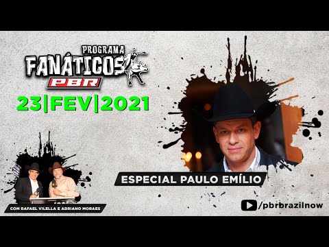Fanáticos PBR - Especial com Paulo Emílio