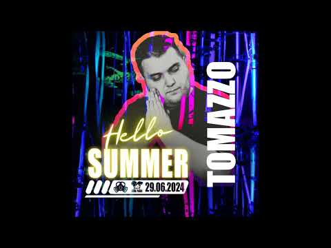 Tomazzo Live Mix @ Hello Summer by Kombinat - Płock