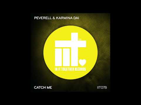 Peverell & Karmina Dai - Catch Me