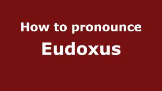 How to pronounce Eudoxus