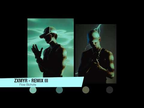 ZXMYR - Remix III