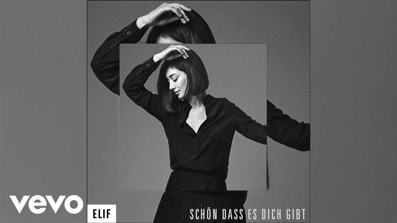 Elif – Schön, dass es dich gibt Bedeutung | MusikGuru