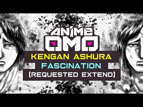[ANIMEOMO] 「Kengan Ashura」 - 「Fascination」(幻惑) (Extend)