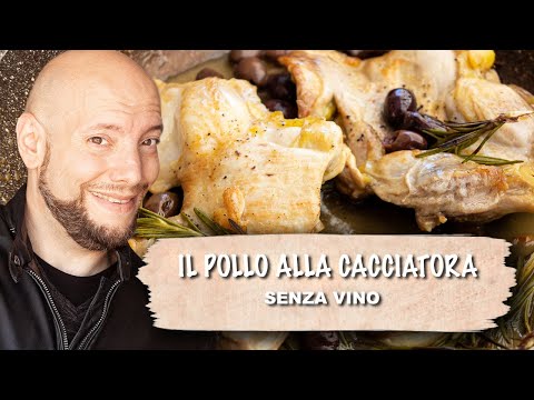 Il Pollo alla Cacciatora - Senza Vino