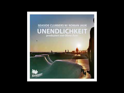 Seaside Clubbers and Roman Jauk - Unendlichkeit 2018 (Timster and Ninth Remix Edit)
