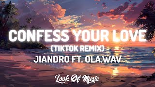 Download lagu Jiandro - Confess your love (Lyrics) ft. ola.wav [Tiktok Remix] | run to me confess your love mp3