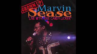 Marvin Sease -  Stuck In The Middle &amp; Double Crosser Live W/The Candy Licker