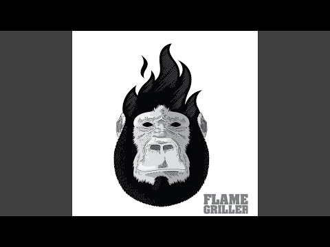 Flame Griller Prelude