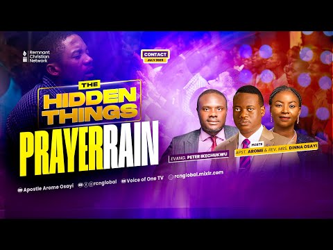 APOSTLE AROME OSAYI ||  PRAYER RAIN || JULY CONTACT || THE HIDDEN THINGS  || 30TH JULY 2023