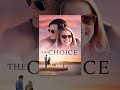 The Choice